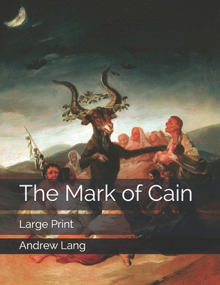 The Mark of Cain: Large Print 1670972305 Book Cover