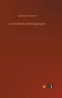 A Versified Autobiography 3732672107 Book Cover