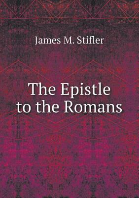 The Epistle to the Romans 551879343X Book Cover