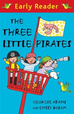 The Three Little Pirates 1444000845 Book Cover