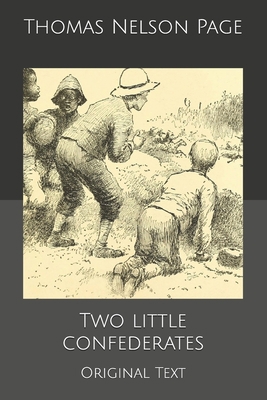 Two little confederates: Original Text B084DGQL7B Book Cover