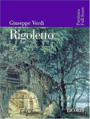 Rigoletto: Full Score 0634019473 Book Cover