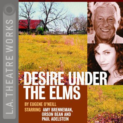 Desire Under the Elms 1580812813 Book Cover