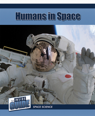 Humans in Space 1502670151 Book Cover