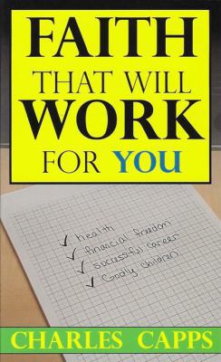 Faith That Will Work For You 0961897570 Book Cover