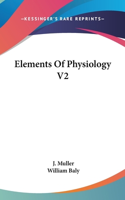 Elements Of Physiology V2 054820232X Book Cover