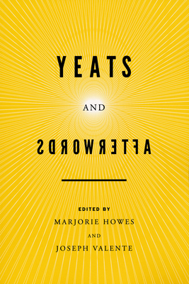 Yeats and Afterwords: Christ, Culture, and Crisis 0268207216 Book Cover