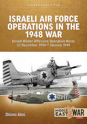 Israeli Air Force Operations in the 1948 War: I... 191029411X Book Cover