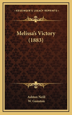 Melissa's Victory (1883) 1165015269 Book Cover