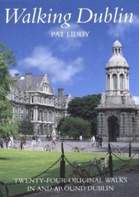 Walking Dublin: 24 Original Walks in and Around... 0844294799 Book Cover