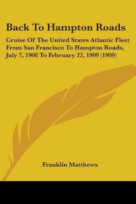 Back To Hampton Roads: Cruise Of The United Sta... 1104037750 Book Cover