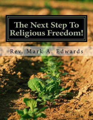 The Next Step To Religious Freedom!: YCADETS 36... 1542440459 Book Cover