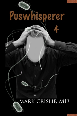 Puswhisperer IV 1685530192 Book Cover
