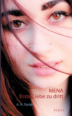 Mena: Erste Liebe zu dritt [German] 3752640405 Book Cover