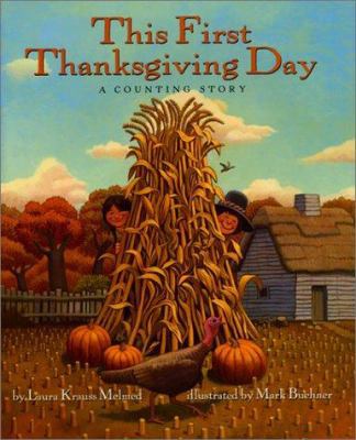This First Thanksgiving Day: A Counting Story 068814554X Book Cover
