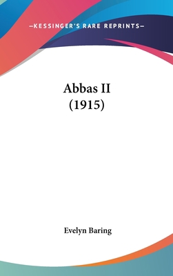 Abbas II (1915) 110466996X Book Cover