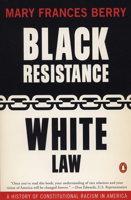 Black Resistance/White Law: A History of Consti... 0140232982 Book Cover
