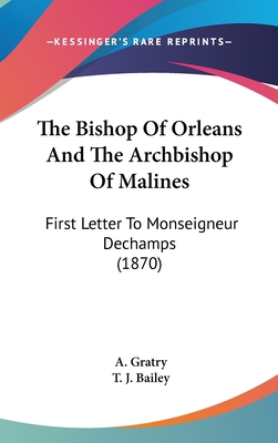 The Bishop Of Orleans And The Archbishop Of Mal... 1436554969 Book Cover