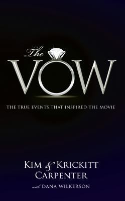 The Vow: The True Events That Inspired the Movie [Large Print] 1594154201 Book Cover