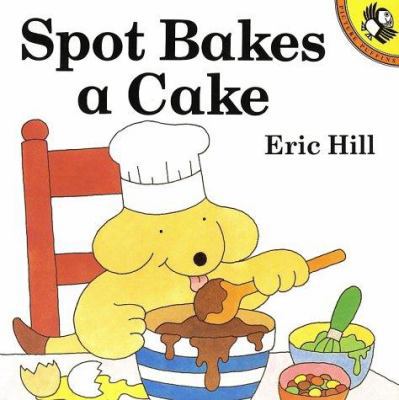 Spot Bakes a Cake 0140555293 Book Cover
