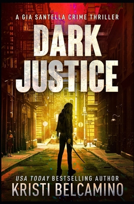 Dark Justice 1685332641 Book Cover