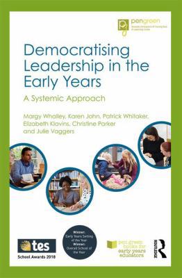 Democratising Leadership in the Early Years: A ... 1138337986 Book Cover
