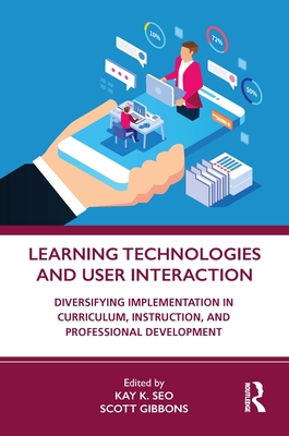 Learning Technologies and User Interaction: Div... 0367545632 Book Cover