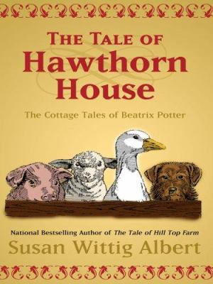 The Tale of Hawthorn House [Large Print] 1597226173 Book Cover