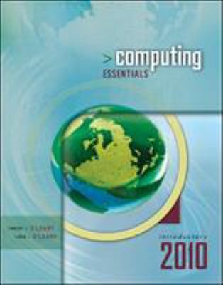 Computing Essentials 2010 Introductory Edition ... 0077270746 Book Cover