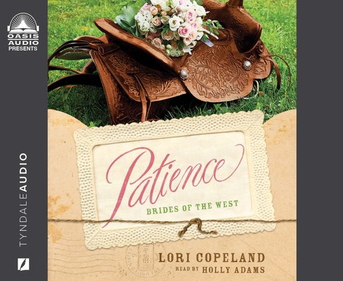 Patience: Brides of the West, Book 6 Volume 6 1640917837 Book Cover