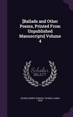 [Ballads and Other Poems, Printed From Unpublis... 1359688080 Book Cover