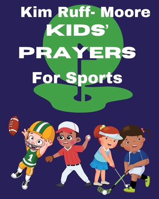 Kids' Prayers For Sports            Book Cover