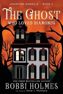 The Ghost Who Loved Diamonds 151522483X Book Cover
