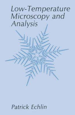 Low-Temperature Microscopy and Analysis 1489923047 Book Cover