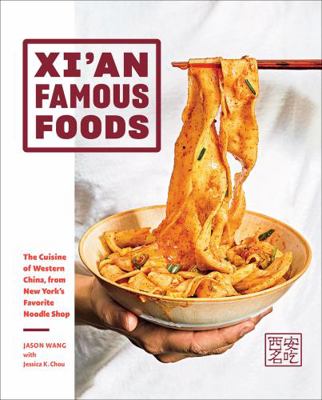 Xi'an Famous Foods: The Cuisine of Western Chin... 1419747525 Book Cover