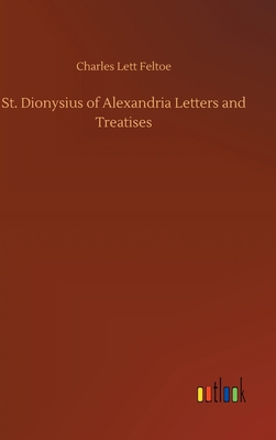 St. Dionysius of Alexandria Letters and Treatises 3752382880 Book Cover