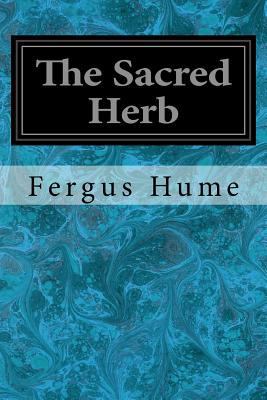 The Sacred Herb 1979296677 Book Cover