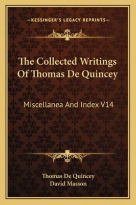 The Collected Writings Of Thomas De Quincey: Mi... 1162929022 Book Cover