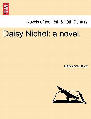Daisy Nichol: A Novel. 1241373329 Book Cover