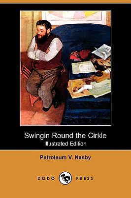 Swingin Round the Cirkle (Illustrated Edition) ... 1409940322 Book Cover