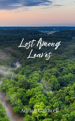 Lost Among Leaves 1805674765 Book Cover