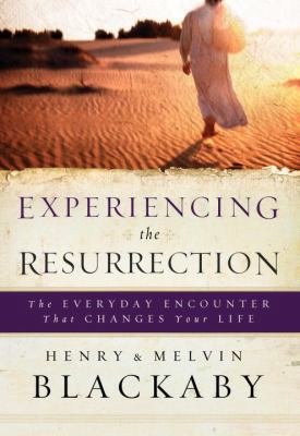 Experiencing the Resurrection: The Everyday Enc... 1590527577 Book Cover