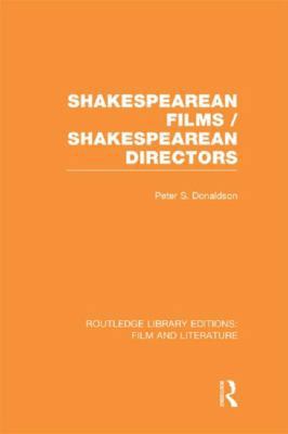 Shakespearean Films/Shakespearean Directors 0415835003 Book Cover
