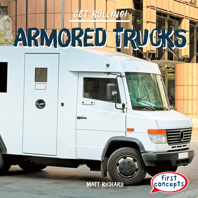 Armored Trucks 1482481480 Book Cover