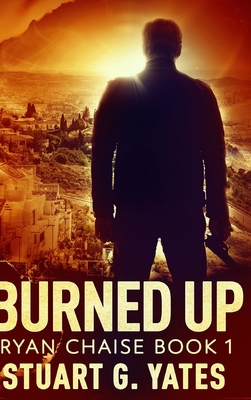 Burned Up: Clear Print Hardcover Edition 1034701304 Book Cover
