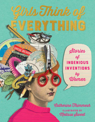 Girls Think of Everything: Stories of Ingenious... B09L75K3PP Book Cover