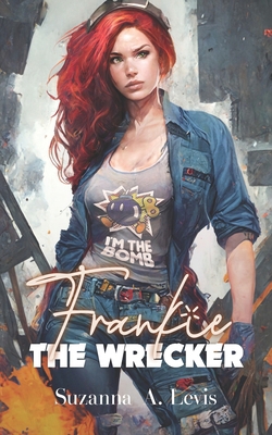 Frankie, The Wrecker B0CMTN1YL2 Book Cover