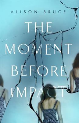 Moment Before Impact 1472123875 Book Cover