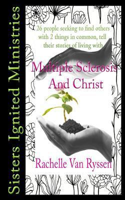 Multiple Sclerosis and Christ 1419657305 Book Cover