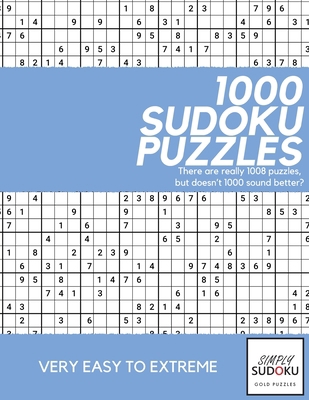 Simply Sudoku 1000 Sudoku Puzzles: Gold Puzzles... B08MMT8H8T Book Cover